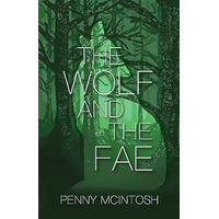 The Wolf and The Fae by Penny McIntosh PDF ePub Audio Book Summary