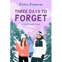 Three Days to Forget by Dulcie Dameron PDF ePub Audio Book Summary