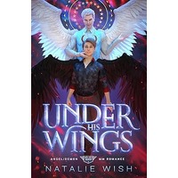Under His Wings by Natalie Wish PDF ePub Audio Book Summary