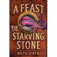 A Feast for Starving Stone by Beth Cato PDF ePub Audio Book Summary
