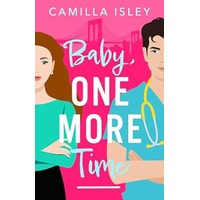 Baby, One More Time by Camilla Isley PDF ePub Audio Book Summary