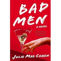 Bad Men by Julie Mae Cohen PDF ePub Audio Book Summary