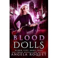 Blood Dolls by Angela Roquet PDF ePub Audio Book Summary