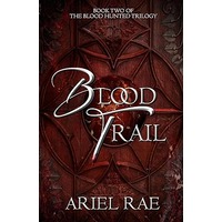 Blood Trail by Ariel Rae PDF ePub Audio Book Summary