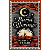 Burnt Offerings by Danielle Devlin PDF ePub Audio Book Summary
