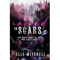 Carved in Scars by Elle Mitchell PDF ePub Audio Book Summary