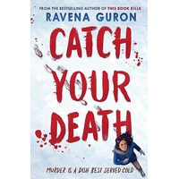 Catch Your Death by Ravena Guron PDF ePub Audio Book Summary