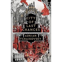 City of Last Chances by Adrian Tchaikovsky PDF ePub Audio Book Summary