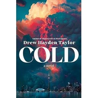 Cold by Drew Hayden Taylor PDF ePub Audio Book Summary