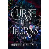 Curse of Thorns by Michelle Areaux PDF ePub Audio Book Summary
