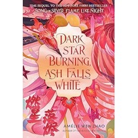 Dark Star Burning, Ash Falls White by Amélie Wen Zhao PDF ePub Audio Book Summary