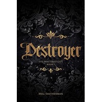 Destroyer by Meg Smitherman PDF ePub Audio Book Summary