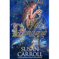 Disenchanted by Susan Carroll PDF ePub Audio Book Summary