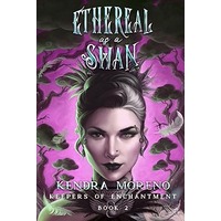 Ethereal as a Swan by Kendra Moreno PDF ePub Audio Book Summary