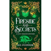Fireside and Secrets by K E O Connor PDF ePub Audio Book Summary