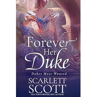 Forever Her Duke by Scarlett Scott PDF ePub Audio Book Summary