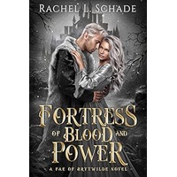 Fortress of Blood and Power by Rachel L. Schade PDF ePub Audio Book Summary