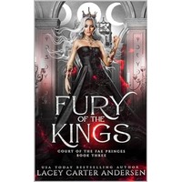 Fury of the Kings by Lacey Carter Andersen PDF ePub Audio Book Summary