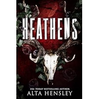 Heathens by Alta Hensley PDF ePub Audio Book Summary