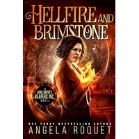 Hellfire and Brimstone by Angela Roquet PDF ePub Audio Book Summary