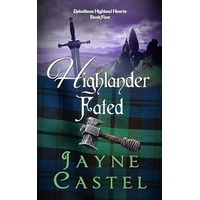 Highlander Fated by Jayne Castel PDF ePub Audio Book Summary