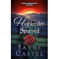 Highlander Spurned by Jayne Castel PDF ePub Audio Book Summary
