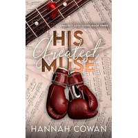 His Greatest Muse by Hannah Cowan PDF ePub Audio Book Summary