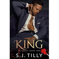 KING by S.J. Tilly PDF ePub Audio Book Summary