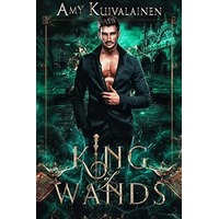 King of Wands by Amy Kuivalainen PDF ePub Audio Book Summary