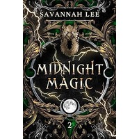 Midnight Magic by Savannah Lee PDF ePub Audio Book Summary