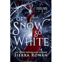 Of Snow So White by Sierra Rowan PDF ePub Audio Book Summary
