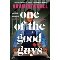 One of the Good Guys by Araminta Hall PDF ePub Audio Book Summary