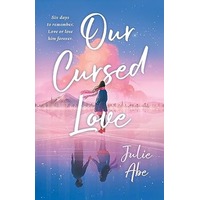 Our Cursed Love by Julie Abe PDF ePub Audio Book Summary