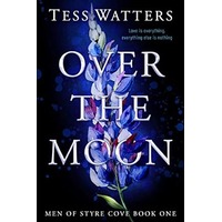 Over the Moon by Tess Watters PDF ePub Audio Book Summary