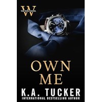 Own Me by K.A. Tucker PDF ePub Audio Book Summary