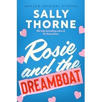 Rosie and the Dreamboat by Sally Thorne PDF ePub Audio Book Summary