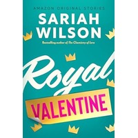 Royal Valentine by Sariah Wilson PDF ePub Audio Book Summary