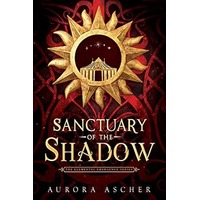 Sanctuary of the Shadow by Aurora Ascher PDF ePub Audio Book Summary