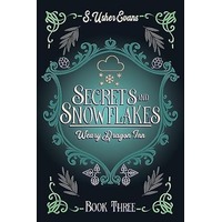 Secrets and Snowflakes by S. Usher Evans PDF ePub Audio Book Summary