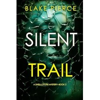 Silent Trail by Blake Pierce PDF ePub Audio Book Summary
