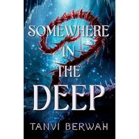 Somewhere in the Deep by Tanvi Berwah PDF ePub Audio Book Summary