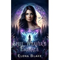Spell Weaver's Embrace by Elena Blake PDF ePub Audio Book Summary