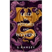 Tales of Witches and Wyverns by S. Ramsey PDF ePub Audio Book Summary