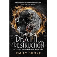 Tempting Death and Destruction by Emily Shore PDF ePub Audio Book Summary