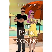 The Book Signing by Tania Gold PDF ePub Audio Book Summary
