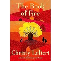 The Book of Fire by Christy Lefteri PDF ePub Audio Book Summary