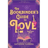 The Bookbinder's Guide to Love by Katherine Garbera PDF ePub Audio Book Summary