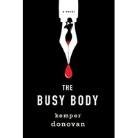 The Busy Body by Kemper Donovan PDF ePub Audio Book Summary