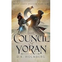 The Council of Yoran by D.K. Holmberg PDF ePub Audio Book Summary