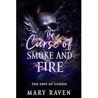 The Curse of Smoke and Fire by Mary Raven PDF ePub Audio Book Summary